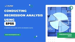 Conducting Regression Analysis Using SPSS A Hands-On Guide with