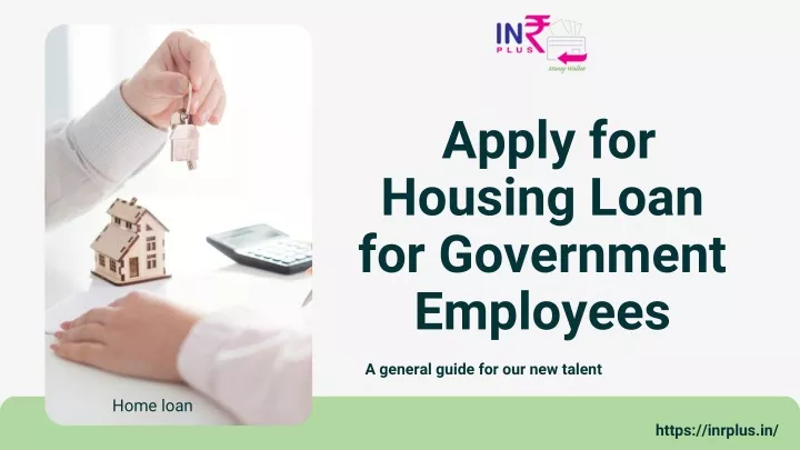 apply for housing loan for government employees