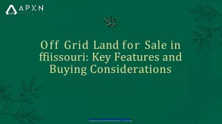 Off Grid Land for Sale in Missouri: Key Features and Buying Considerations