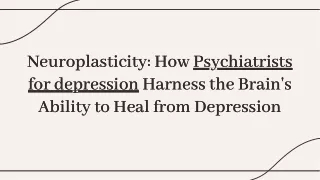 neuroplasticity how psychiatrists for depression