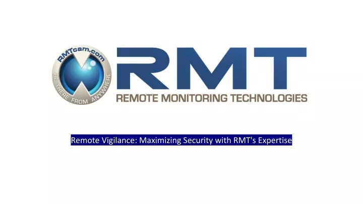 remote vigilance maximizing security with