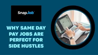 Why Same Day Pay Jobs Are Perfect for Side Hustles