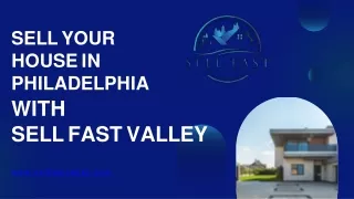Sell Your House in Philadelphia with SellFastValley