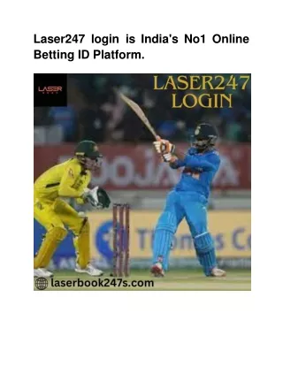 Laser247 login is India's No1 Online Betting ID Platform. (1)