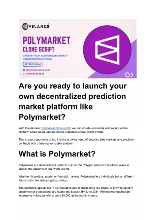 Are you ready to launch your own decentralized prediction market platform like Polymarket