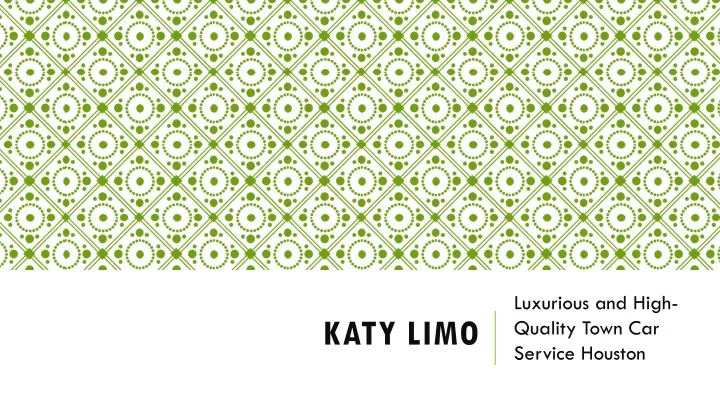 katy limo