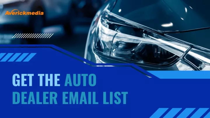 get the auto dealer email list