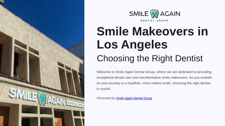 smile makeovers in los angeles choosing the right