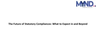 The Future of Statutory Compliances: What to Expect in and Beyond