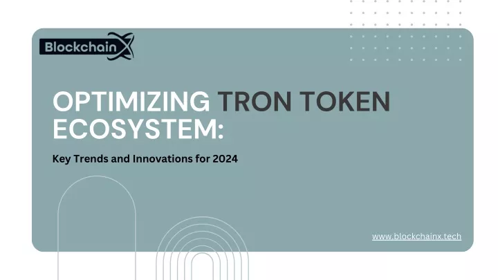 optimizing tron token ecosystem key trends