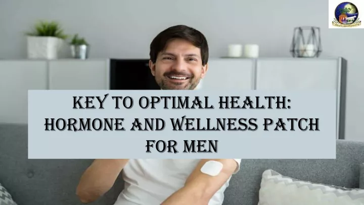 key to optimal health hormone and wellness patch