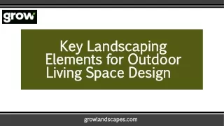 Key Landscaping Elements for Outdoor Living Space Design 