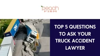 Top 5 Questions to Ask Your Truck Accident Lawyer