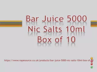bar juice 5000 nic salts 10ml box of 10