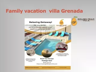 Family vacation  villa Grenada