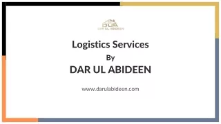 Logistics Services in Riyadh  Dar Ul Abideen Logistics