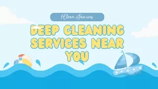 Deep Cleaning Services Near You