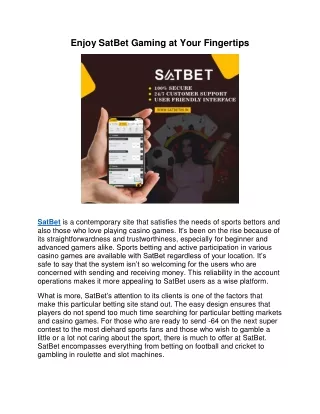 Enjoy SatBet Gaming at Your Fingertips