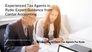 Experienced Tax Agents in Ryde Expert Guidance from Cantor Accounting