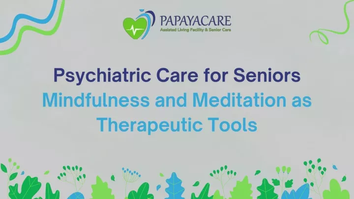 psychiatric care for seniors mindfulness