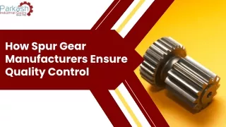 How Spur Gear Manufacturers Ensure Quality Control