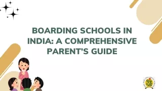 Boarding Schools in India A Comprehensive Parent’s Guide