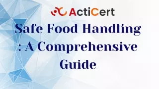 safe food handling a comprehensive guide