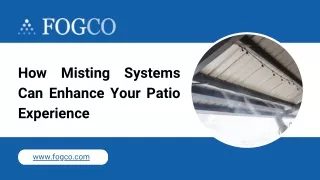 How Misting Systems Can Enhance Your Patio Experience