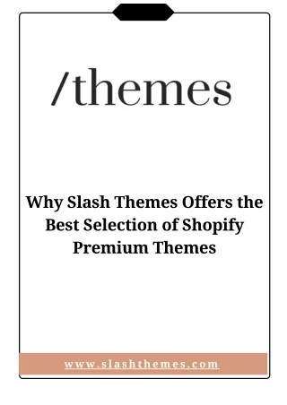 Why Slash Themes Offers the Best Selection of Shopify Premium Themes