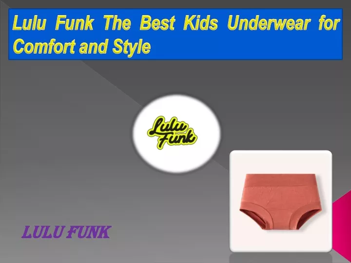 lulu funk the best kids underwear for comfort