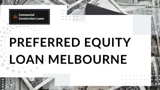Maximize Your Capital Stack with a Preferred Equity Loan Melbourne