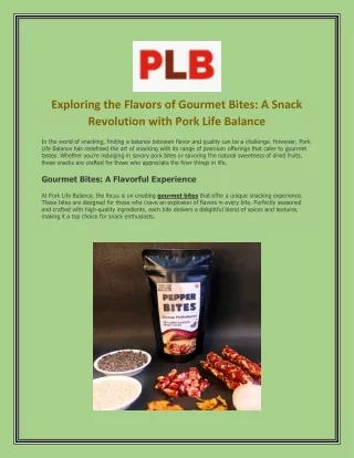 Exploring the Flavors of Gourmet Bites A Snack Revolution with Pork Life Balance