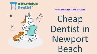 Cheap Dentist in Newport Beach - Call 844-833-8444