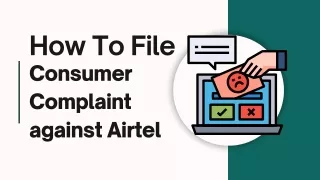 How To File Consumer Complaint against Airtel