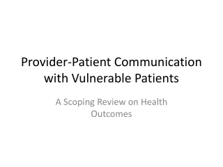 provider patient communication with vulnerable patients