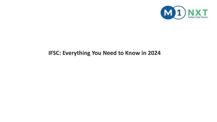 ifsc everything you need to know in 2024