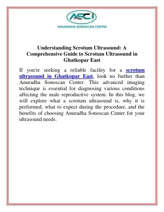 Understanding Scrotum Ultrasound A Comprehensive Guide to Scrotum Ultrasound in Ghatkopar East (1)