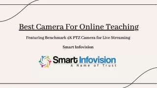 Best Camera for Online Teaching: Benchmark 4K PTZ Camera for Superior Live Strea