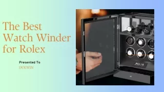 The best  Watch Winders for Your Rolex Collection