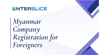 Myanmar Company Registration for Foreigners