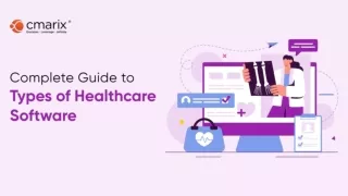 Type of Healthc12 Types of Healthcare Software : A Complete Guide wiare Software