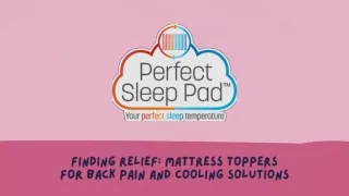 Finding Relief Mattress Toppers for Back Pain and Cooling Solutions