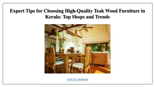 Expert Tips for High-Quality Teak Wood Furniture in Kerala- Top Shops and Trends