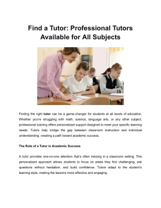 Find a Tutor: Professional Tutors Available for All Subjects