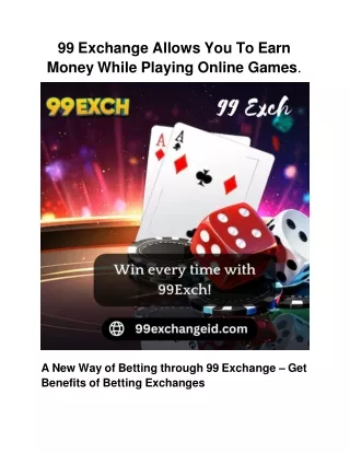 99 Exchange Allows You To Earn Money While Playing Online Games