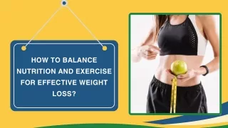 How to Balance Nutrition and Exercise for Effective Weight Loss?