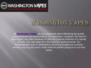 at washington vapes we are passionate about