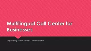 Multilingual Call Center For Businesses