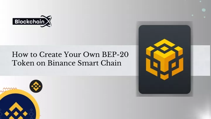 how to create your own bep 20 token on binance