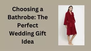 Choosing a Bathrobe The Perfect Wedding Gift Idea